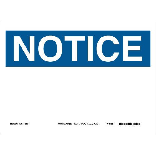 Brady 118235 Eco - Friendly Notice Sign MTESolutions