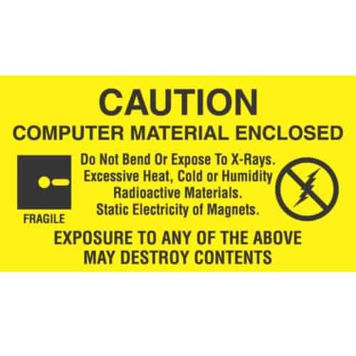 1-1/2 X 3, "Caution Computer Material Enclosed Do Not Bend  …. Destroy Contents"
